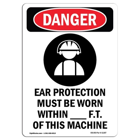 Signmission OSHA Danger Sign, Ear Protection Must, 18in X 12in Rigid Plastic, 12" W, 18" H, Portrait OS-DS-P-1218-V-1187